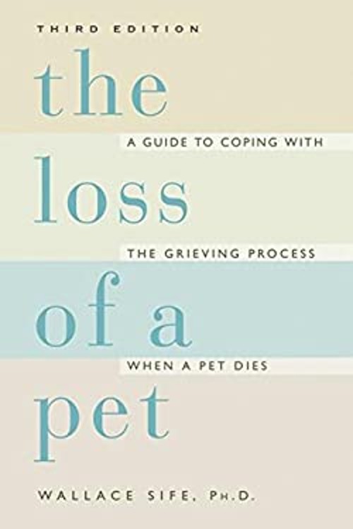 The Loss of a Pet Paperback Wallace Sife
