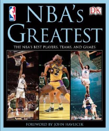 Nba’s Greatest – Hardcover By DK Publishing – GOOD