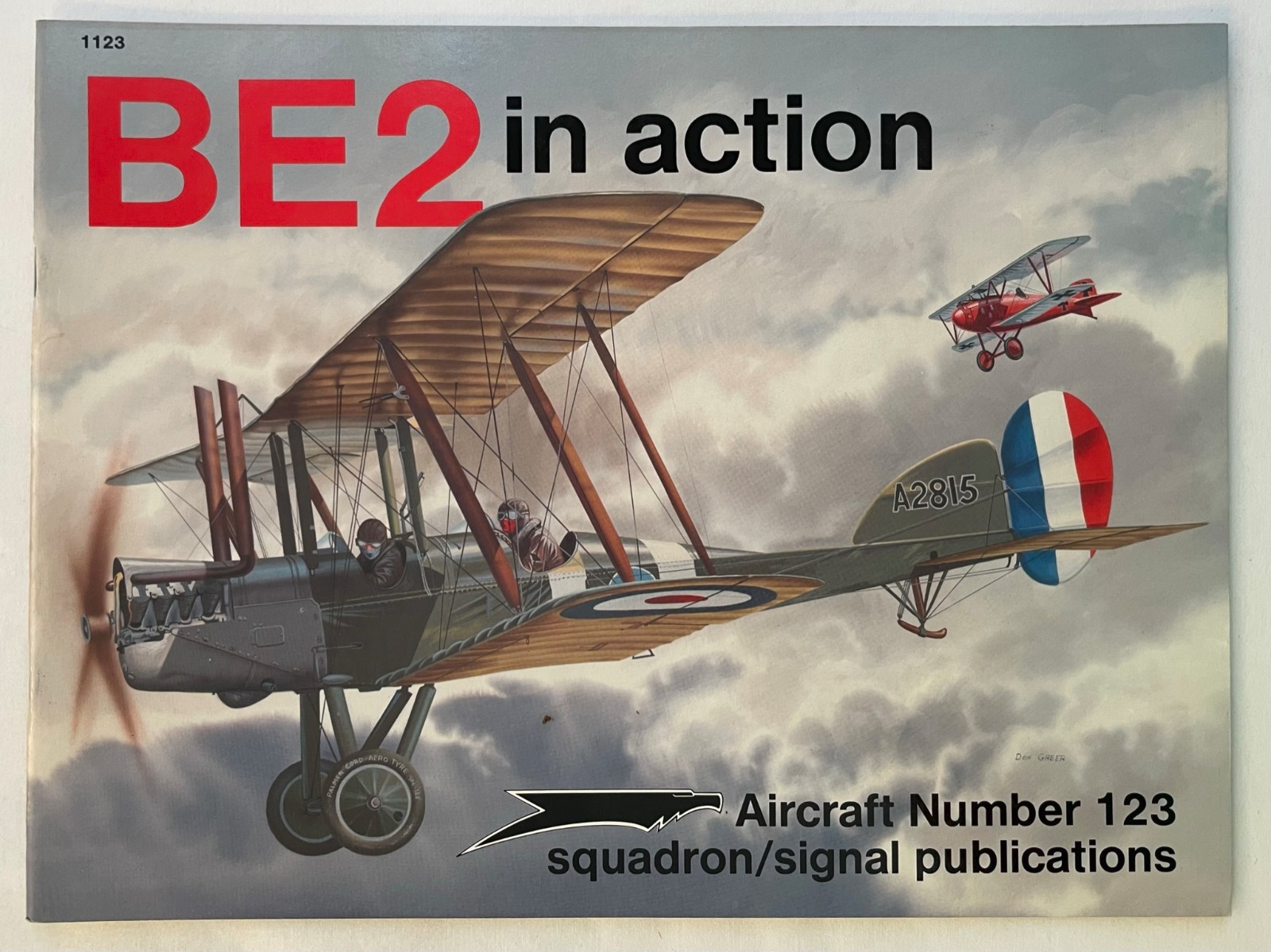 BE2 in Action Aircraft Number 13 Squadron Signal Pub Peter Cooksley