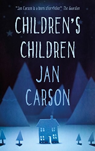 Children’s Children by Carson, Jan Paperback / softback Book The Fast Free