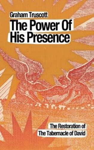 Graham Truscott The Power of His Presence (Hardback)