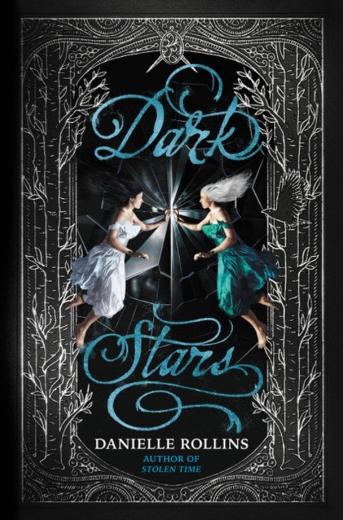 Dark Stars Hardcover Danielle Rollins