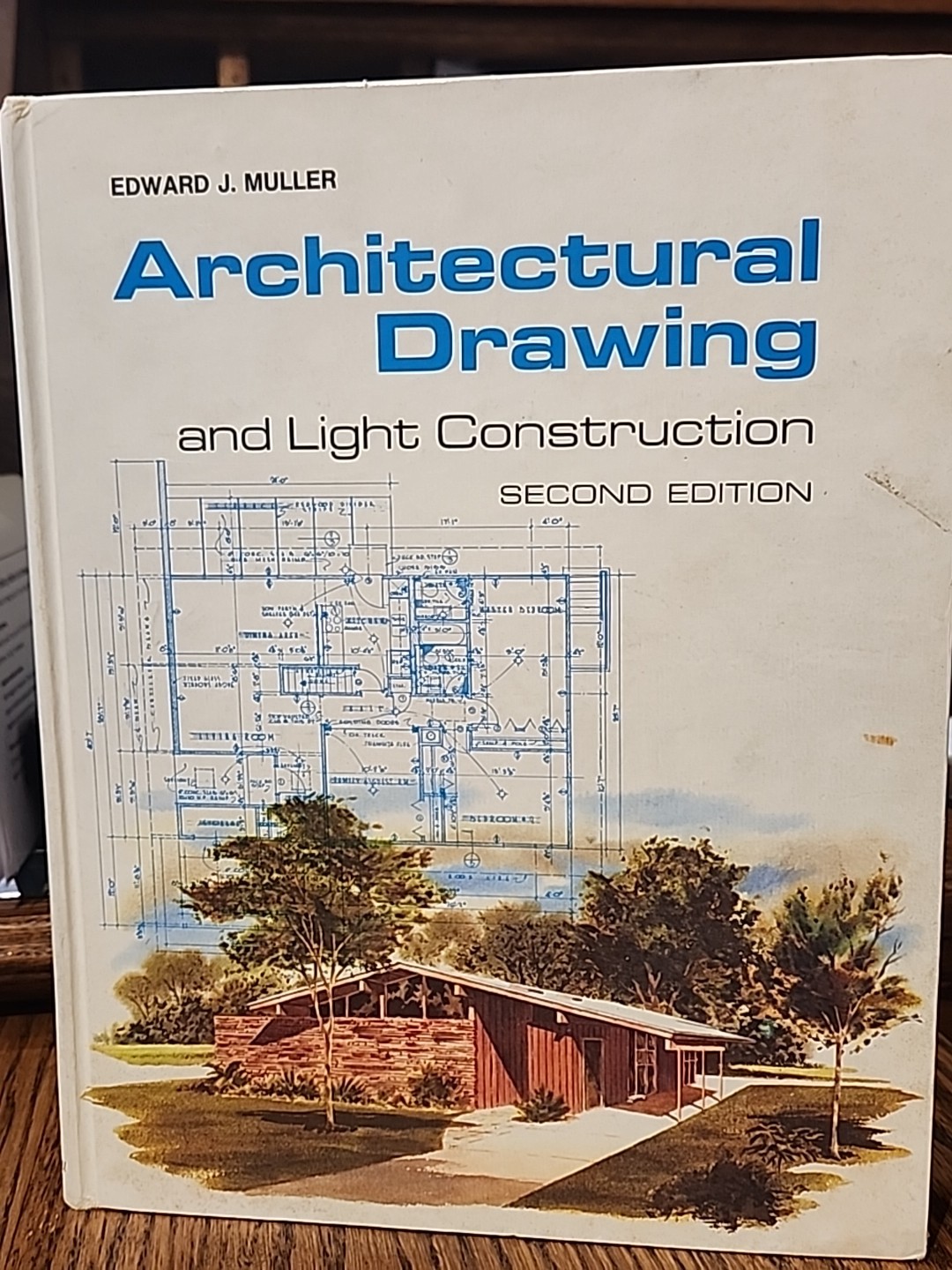 Architectural Drawing and Light Construction by Edward Miller 2nd Second Edition