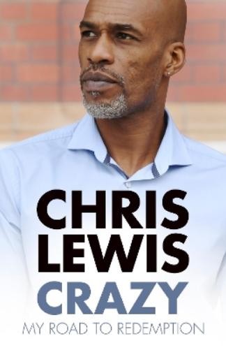 Chris Lewis Crazy (Paperback)