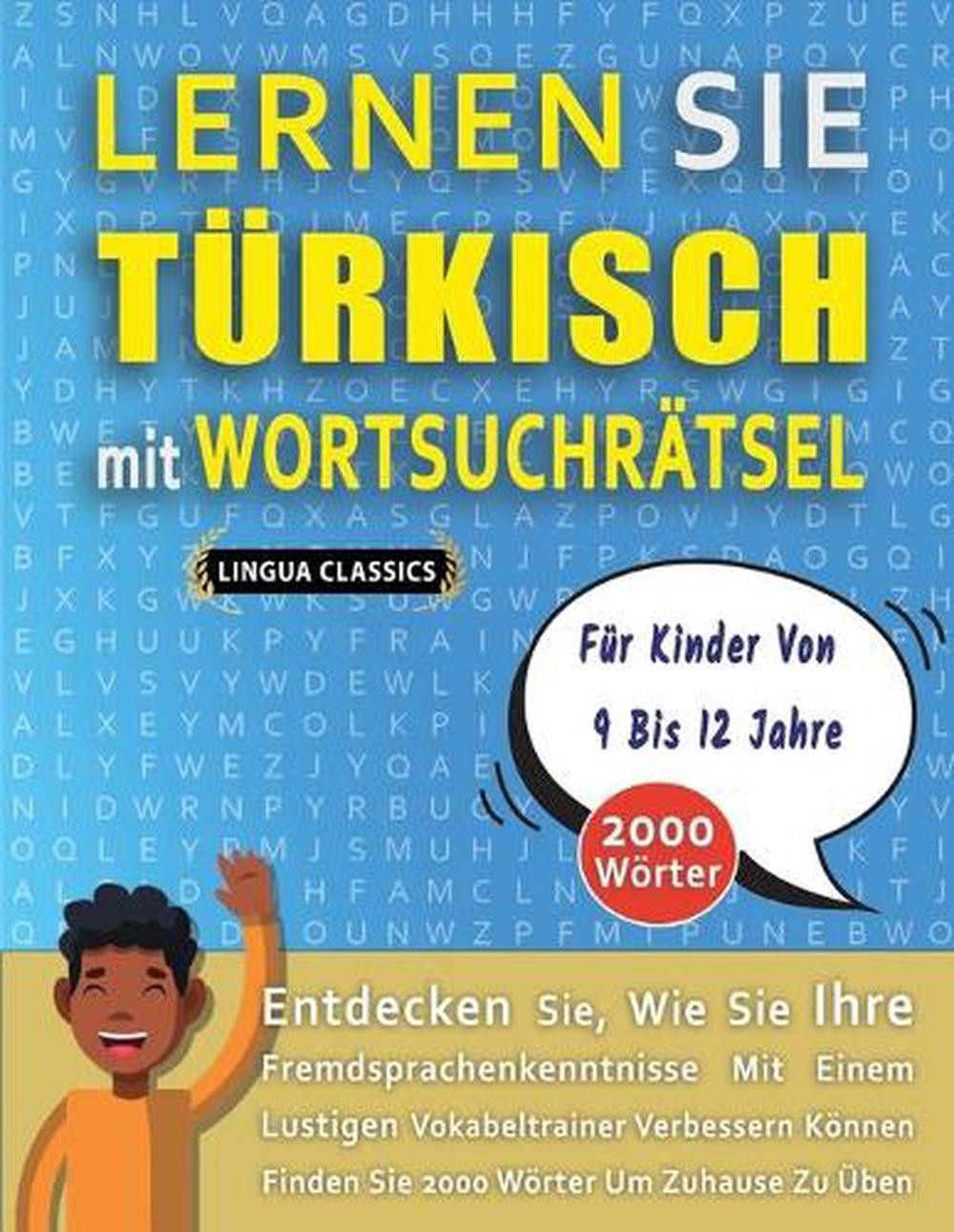 LERNEN SIE TRKISCH MIT WORTSUCHRTSEL FR KINDER VON 9 BIS 12 JAHRE – Entdecken Si