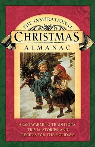 The Inspirational Christmas Almanac – Paperback By Cook, David C – VERY GOOD