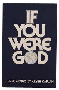 If You Were G-d – paperback Rabbi Aryeh Kaplan