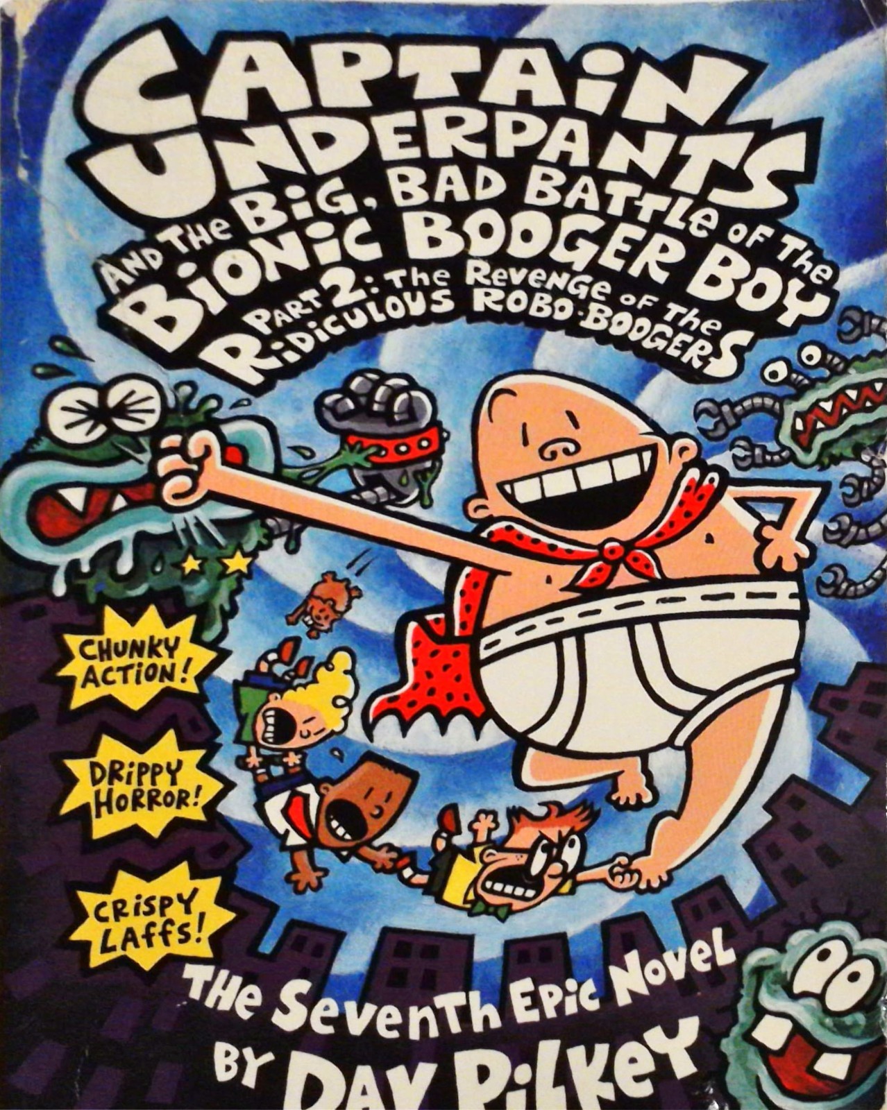 Captain Underpants and the Big, Bad Battle of the Bionic Booger Boy, Part 2: Th