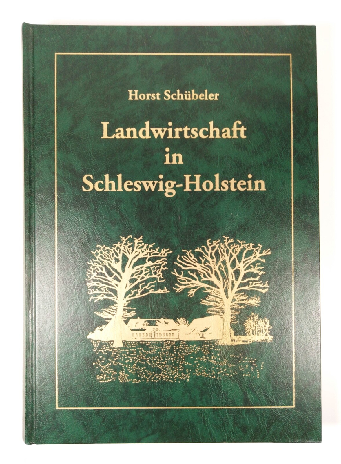 Landwirtschaft in Schleswig-Holstein Band 1 von Horst Schübeler gebundene Ausg.