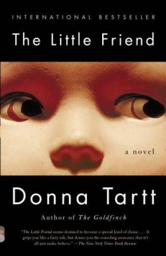 The Little Friend – Paperback By Donna Tartt – GOOD