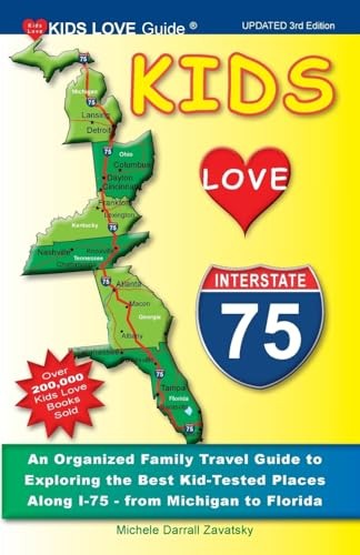 Kids Love I-75, 3rd Edition: A – VERY GOOD
