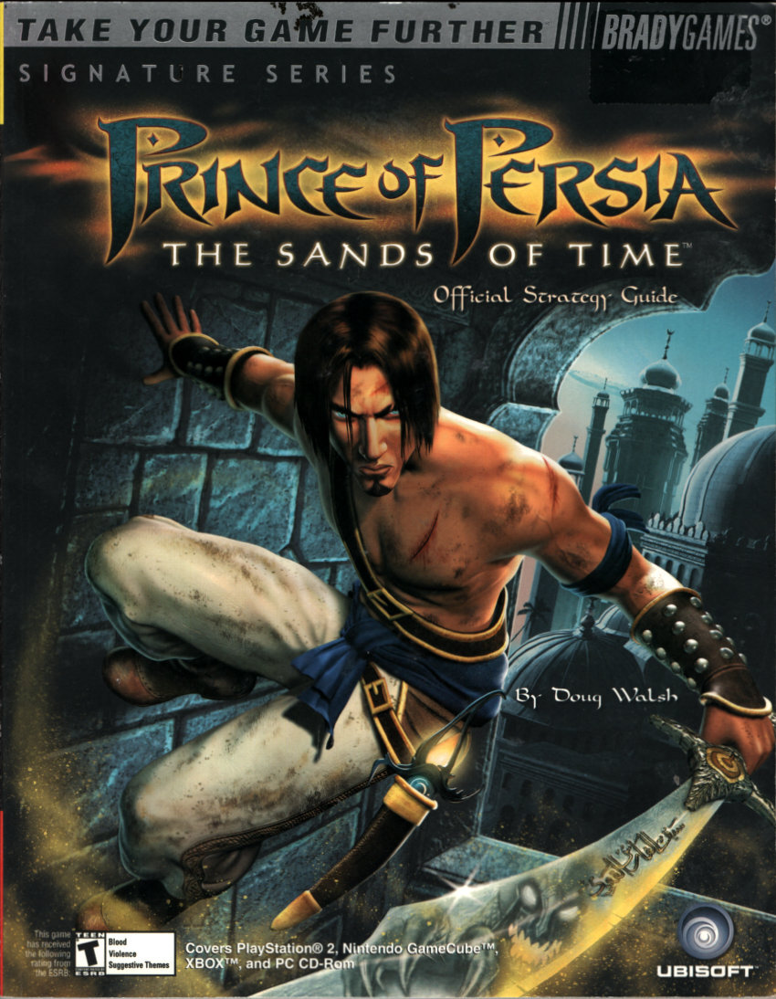Prince of Persia: The Sands of Time(tm) Official Strategy Guide (Signature Ser..
