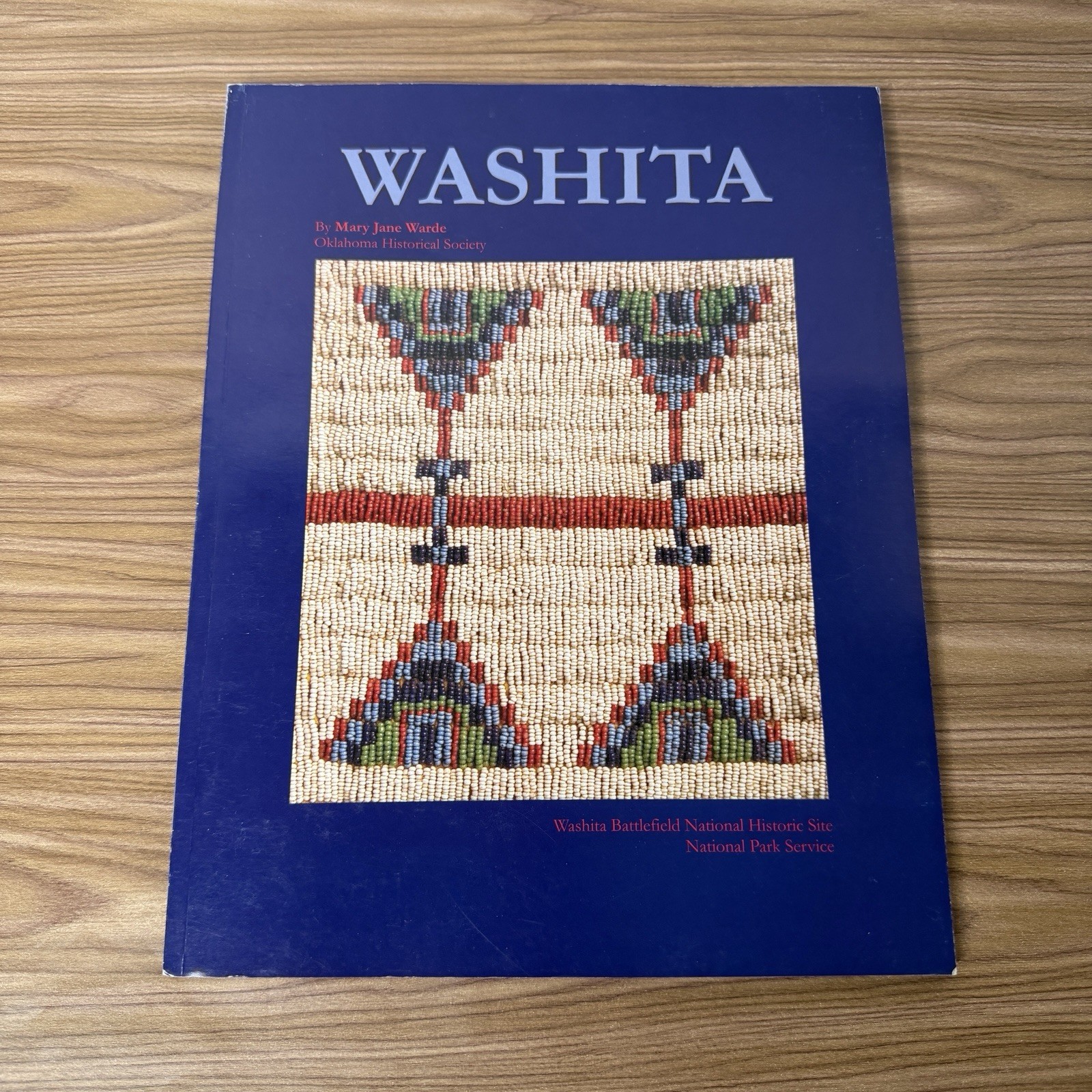 Washita Battlefield National Historic Site Oklahoma by Mary Jane Warde 125 pages