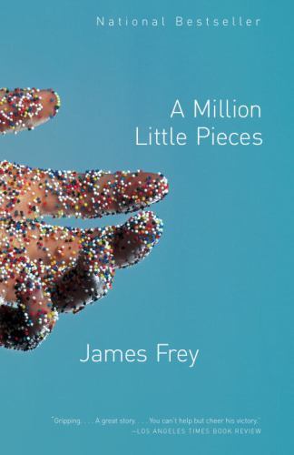 A Million Little Pieces – paperback, James Frey, 9780307276902
