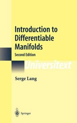 Introduction to Differentiable Manifolds by Lang, Serge