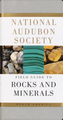 National Audubon Society Field Guide to Rocks and Minerals: North America…