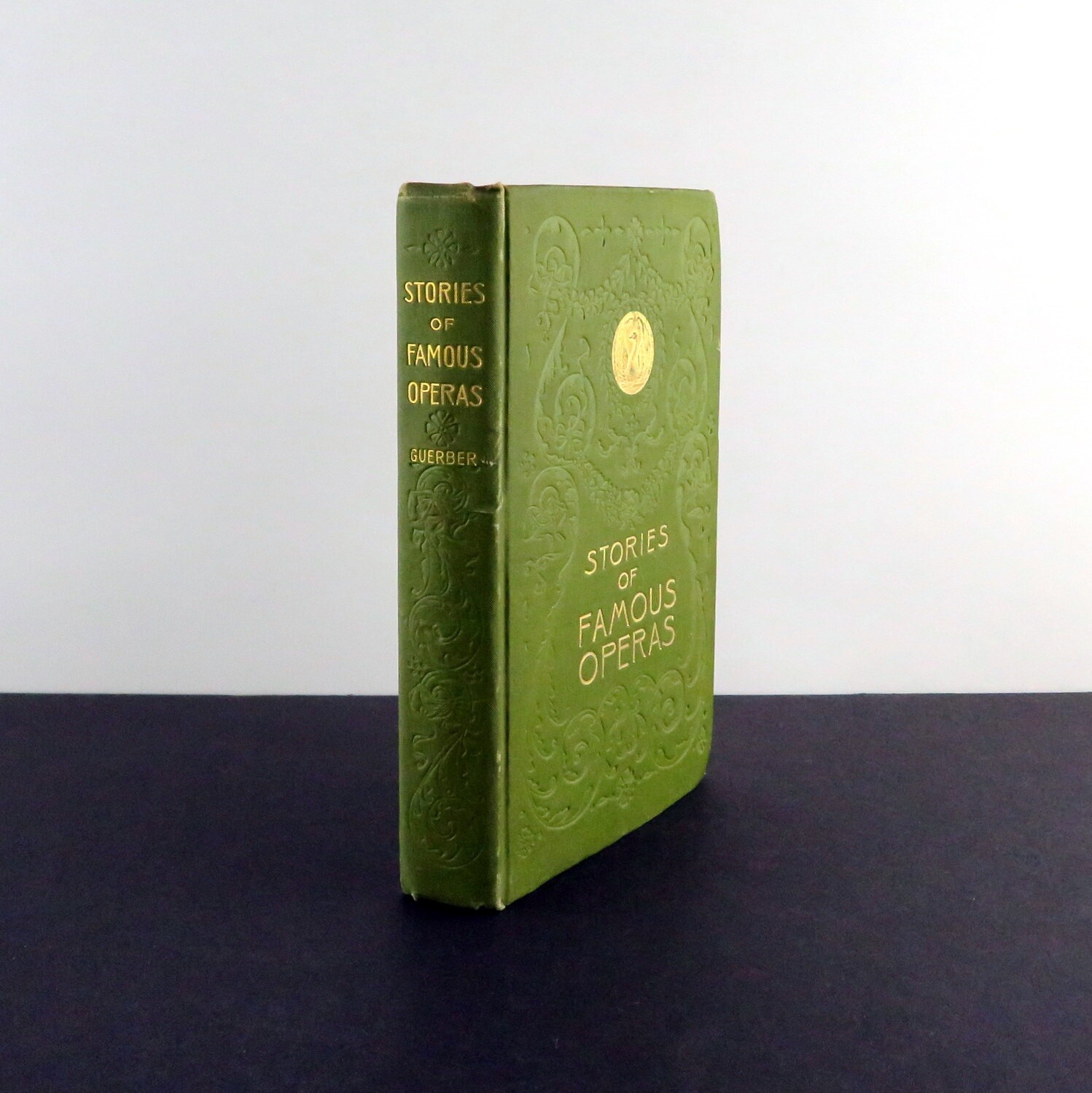 Stories Of Famous Operas, H.A. Guerber, 1902 Dodd Mead and Co