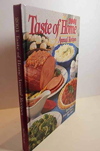 2001 Taste of Home Annual Recipes – Hardcover By Julie Schnittka – GOOD