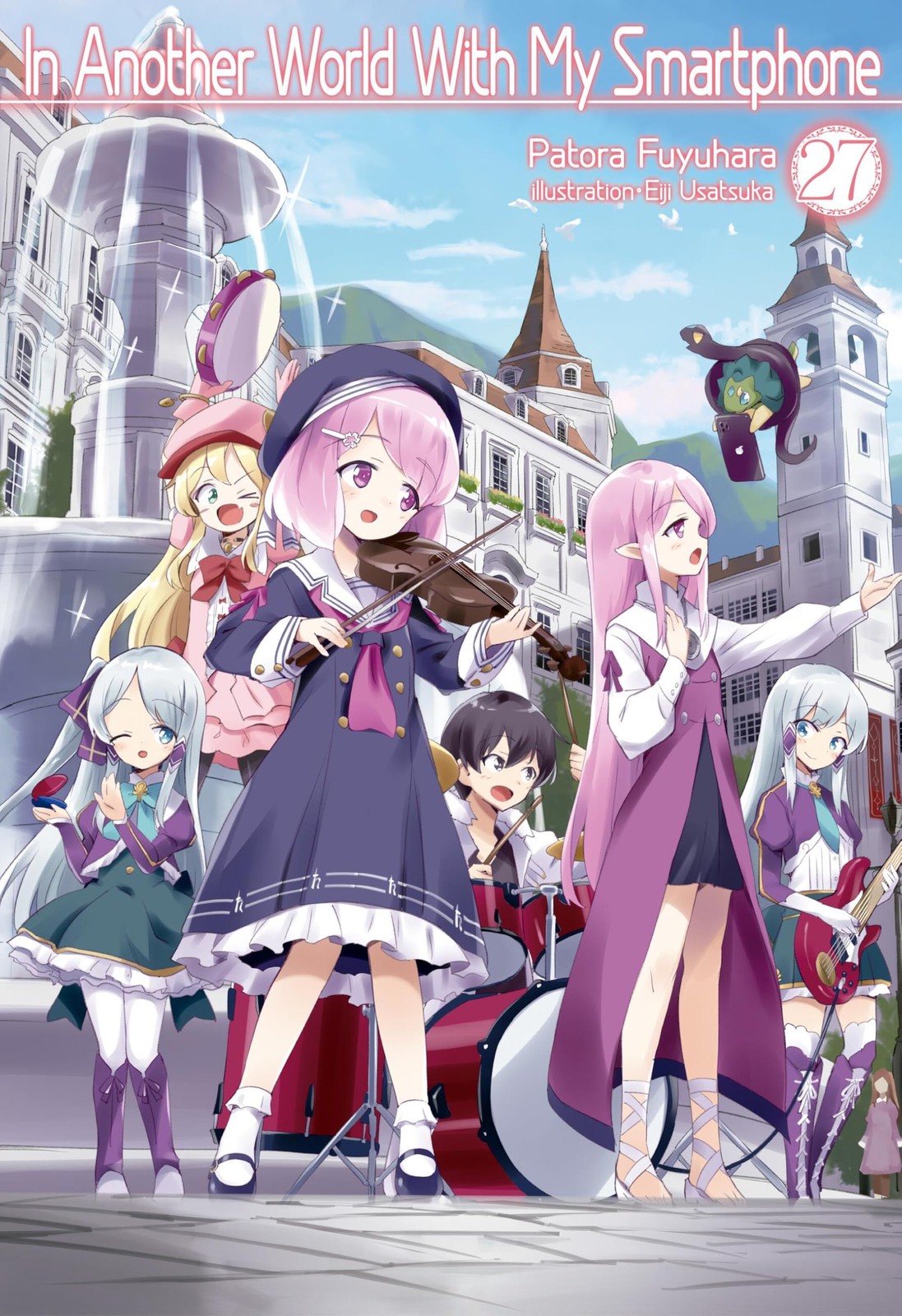 In Another World With My Smartphone: Volume 27 . Fuyuhara, Fuyuhara,*#