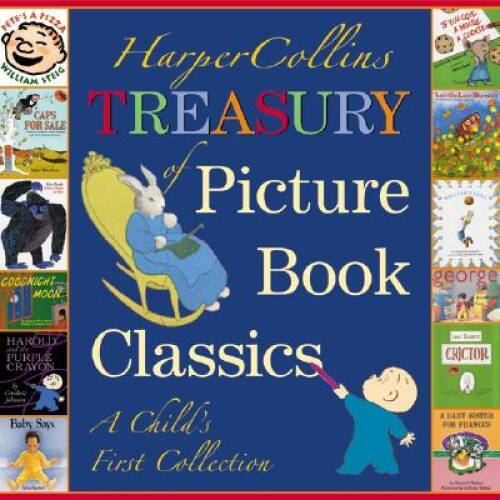 HarperCollins Treasury of Picture Book Classics: A Child’s Firs – VERY GOOD
