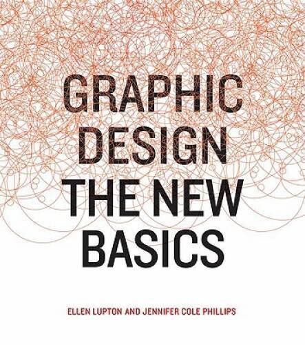 Graphic Design – Paperback By Lupton, Ellen – VERY GOOD