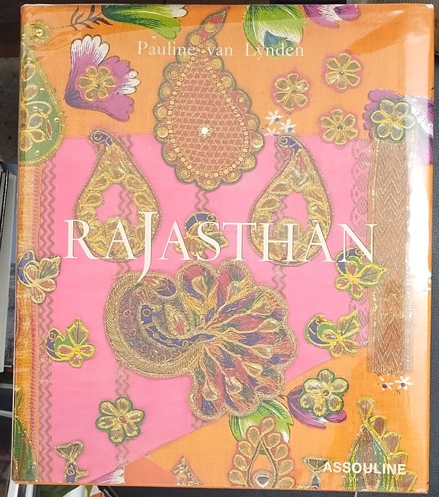 Rajasthan – Pauline van Lynden (1999, Assouline) Large HC Illustrated India Art