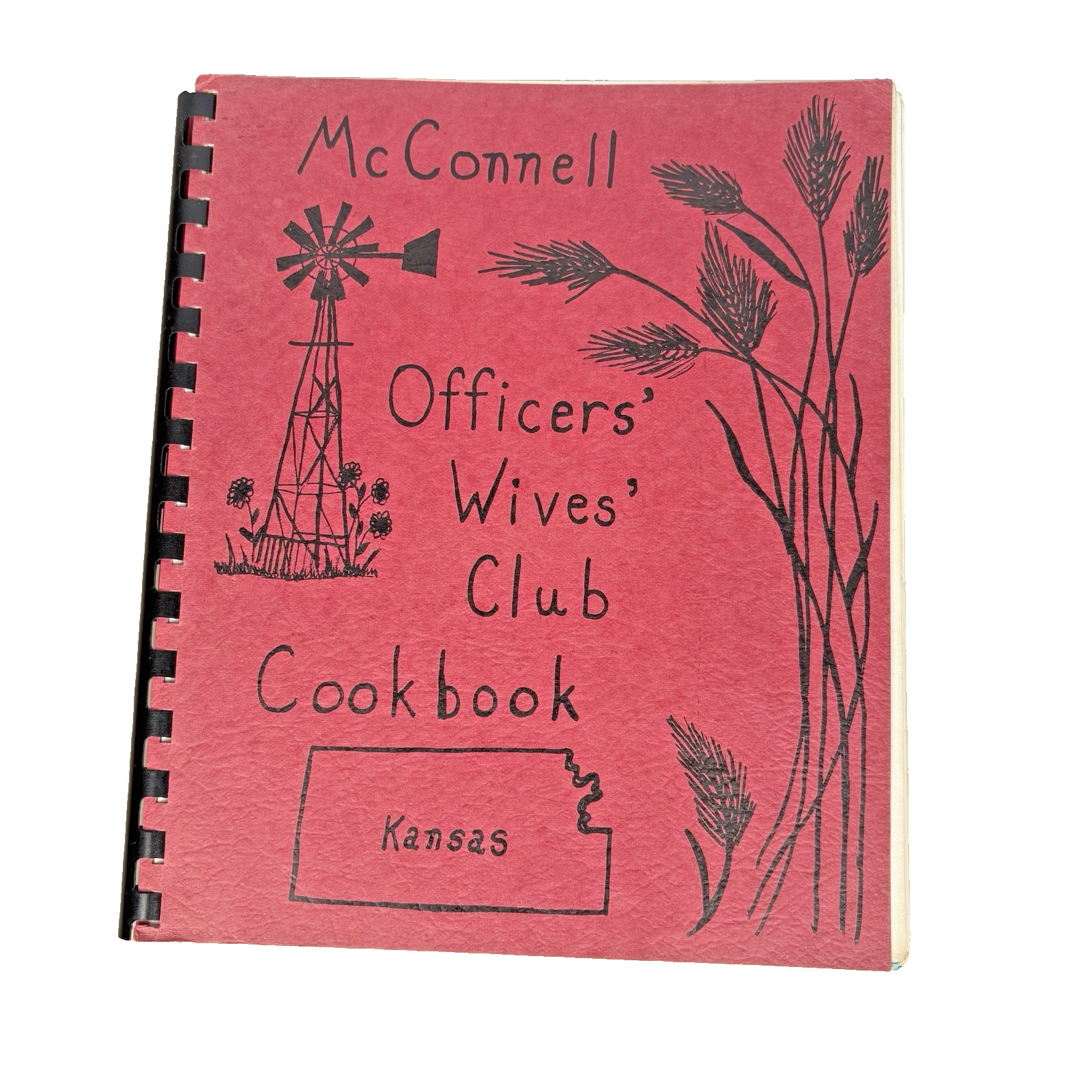 McConnell AFB, Kansas, Officers Wives Club Cookbook. 1980’s 136 Pages.