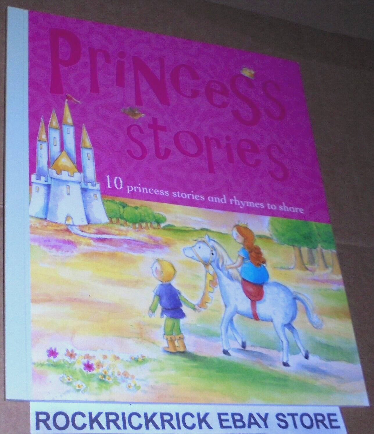 MY STORY TIME LIBRARY BOOK – PRINCESS STORIES 16CM X 18CM BRAND NEW