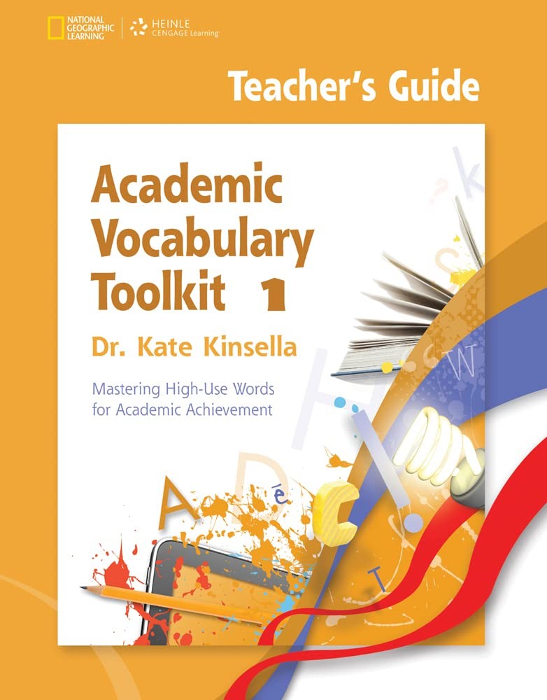 Academic Vocabulary Toolkit 1: Teacher’s Guide with Professional Development…