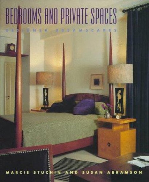 Bedrooms and Private Spaces Hardcover Marcie, Abramson, Susan Stu