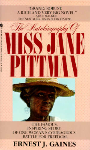 The Autobiography of Miss Jane Pittman – Paperback By Gaines, Ernest J. – GOOD