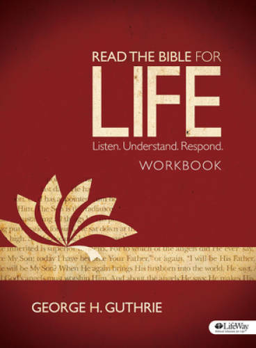 Read the Bible for Life – Workbook: Listen. Understand. Respond – GOOD