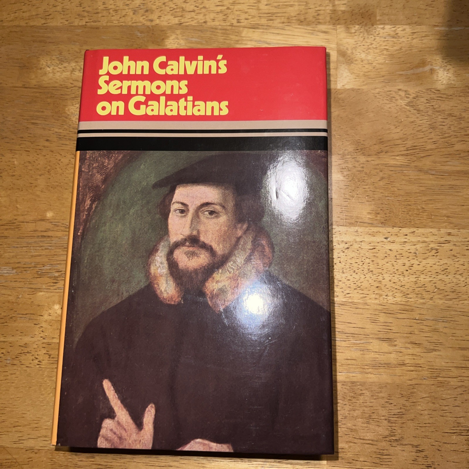 John Calvin’s Sermons on Galations by John Calvin (1997, Hardcover)