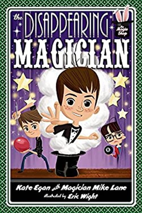 The Disappearing Magician Hardcover Kate, Lane, Mike Egan