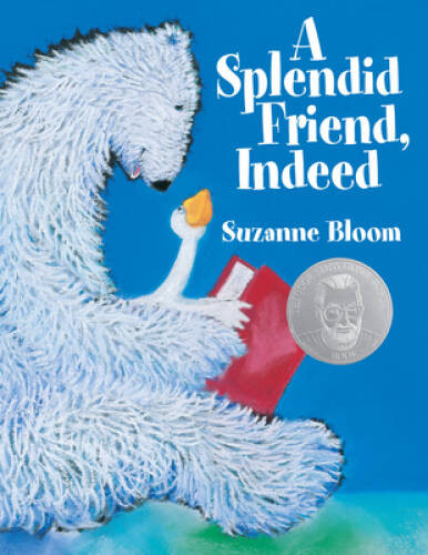 A Splendid Friend, Indeed (Goose and Bear stories) – Paperback – VERY GOOD