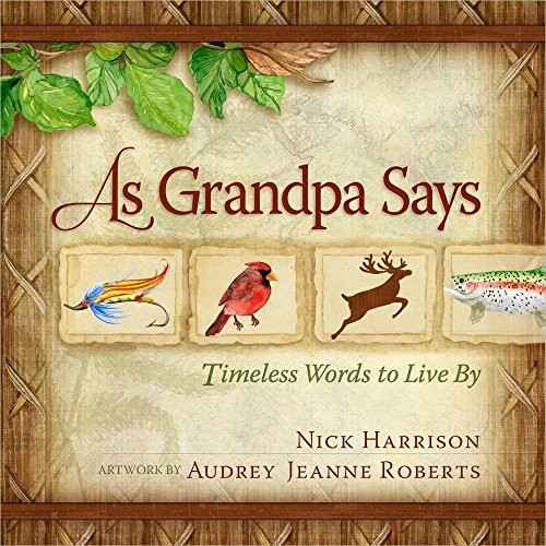 As Grandpa Says HB, Harrison Nick