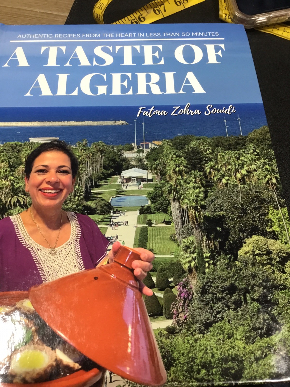 A Taste of Algeria Authentic Recipes Fatma Zohra Souidi Over 130 Pages NEW BOOK