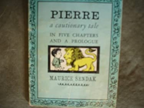 Pierre: A Cautionary Tale in Five Chapters and a Prologue Maurice