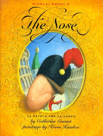 Nikolai Gogol’s The Nose