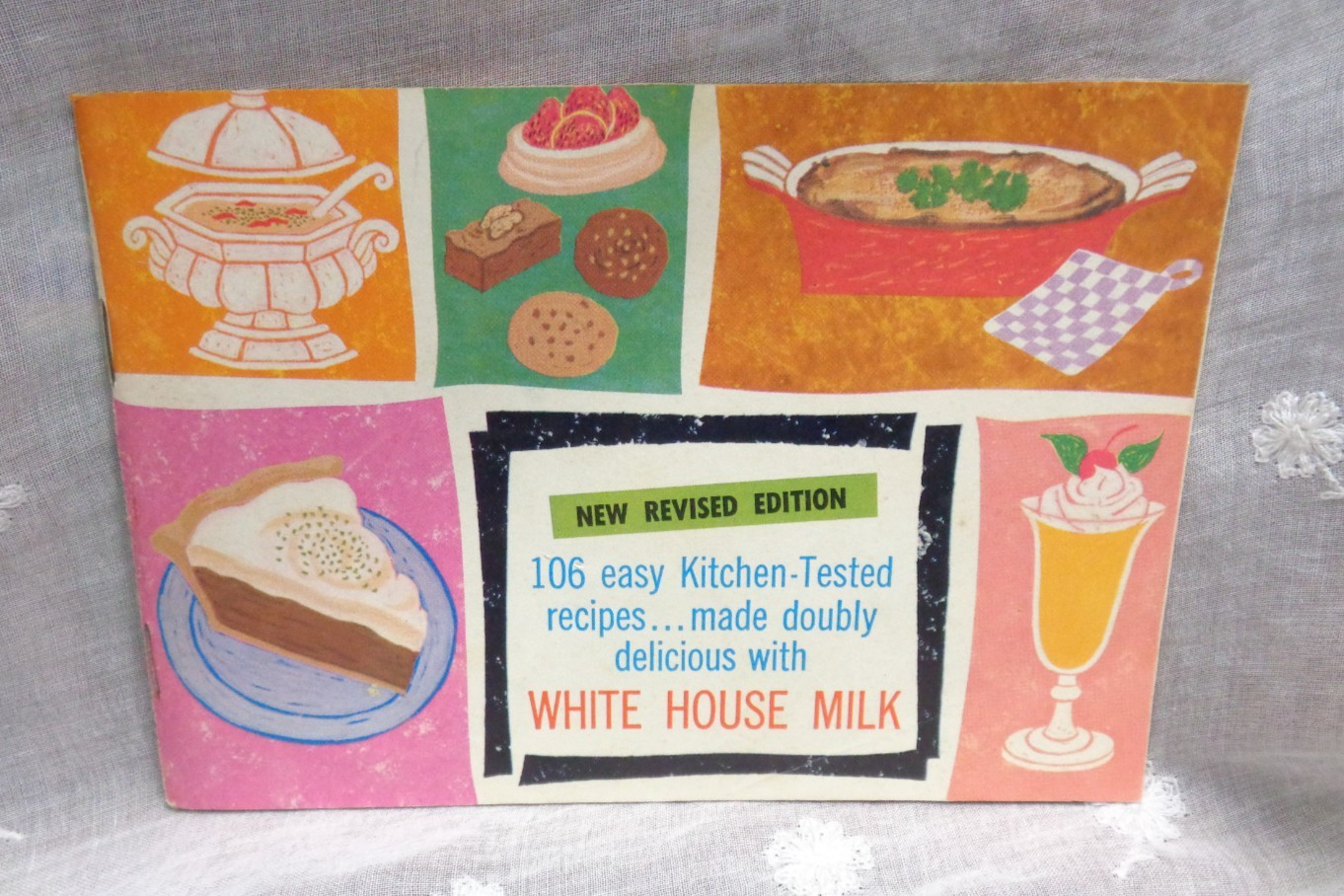 Vtg WHITE HOUSE EVAPORATED MILK New Revised Edition 106 Recipes ~ 72 Pages PB