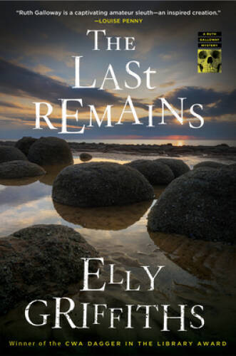 The Last Remains: A Mystery (Ruth Galloway Mysteries, 15) – VERY GOOD
