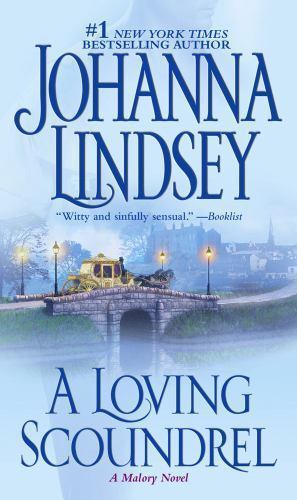 A Loving Scoundrel: A Malory Novel; Malo- 0743456300, Johanna Lindsey, paperback