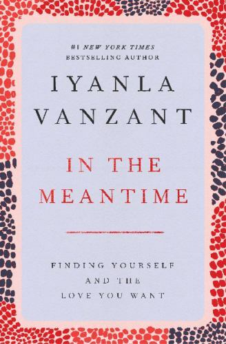 In the Meantime: Finding Yourself and the- 0684848066, paperback, Iyanla Vanzant