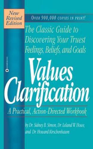 Values Clarification – Paperback By Simon, Dr. Sidney B. – VERY GOOD