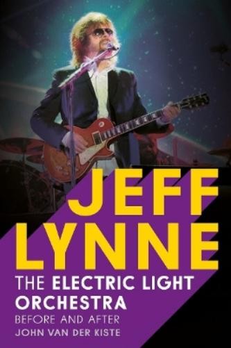 John Van Der Kiste Jeff Lynne (Paperback)