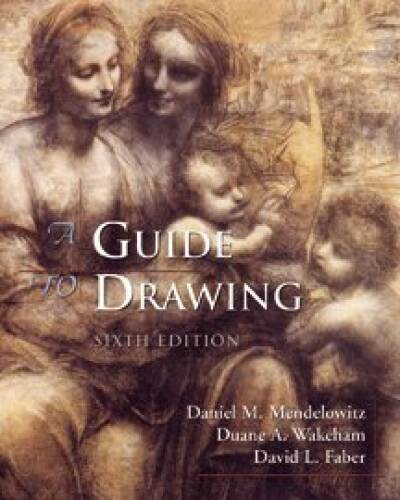 A Guide to Drawing, 6th Edition – Paperback – ACCEPTABLE