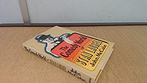 The Comedy World of Stan Laurel Hardcover John McCabe