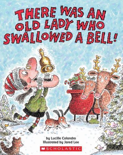 There Was an Old Lady Who Swallowed – 9780545043618, paperback, Lucille Colandro
