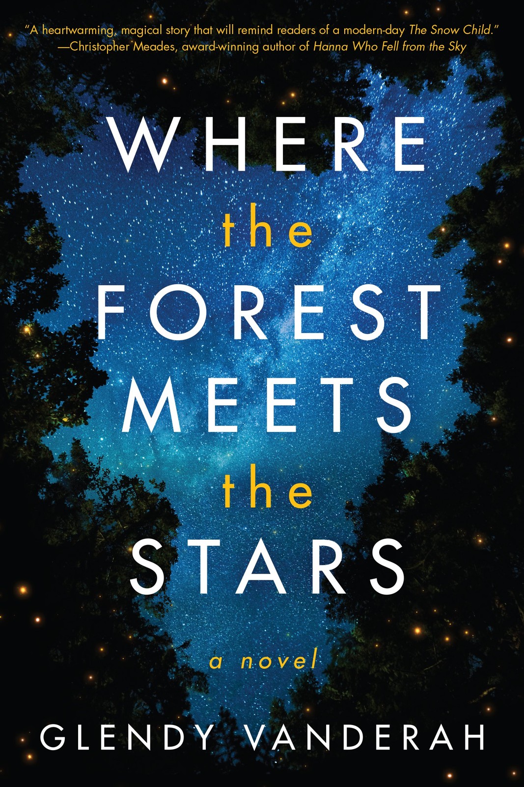 Where the Forest Meets the Stars – paperback Vanderah, Glendy