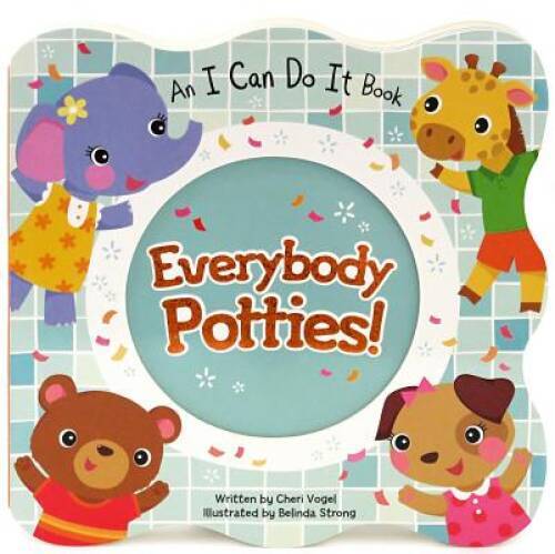 Everybody Potties! Children’s Board Book (I Can Do It) – Board book – GOOD